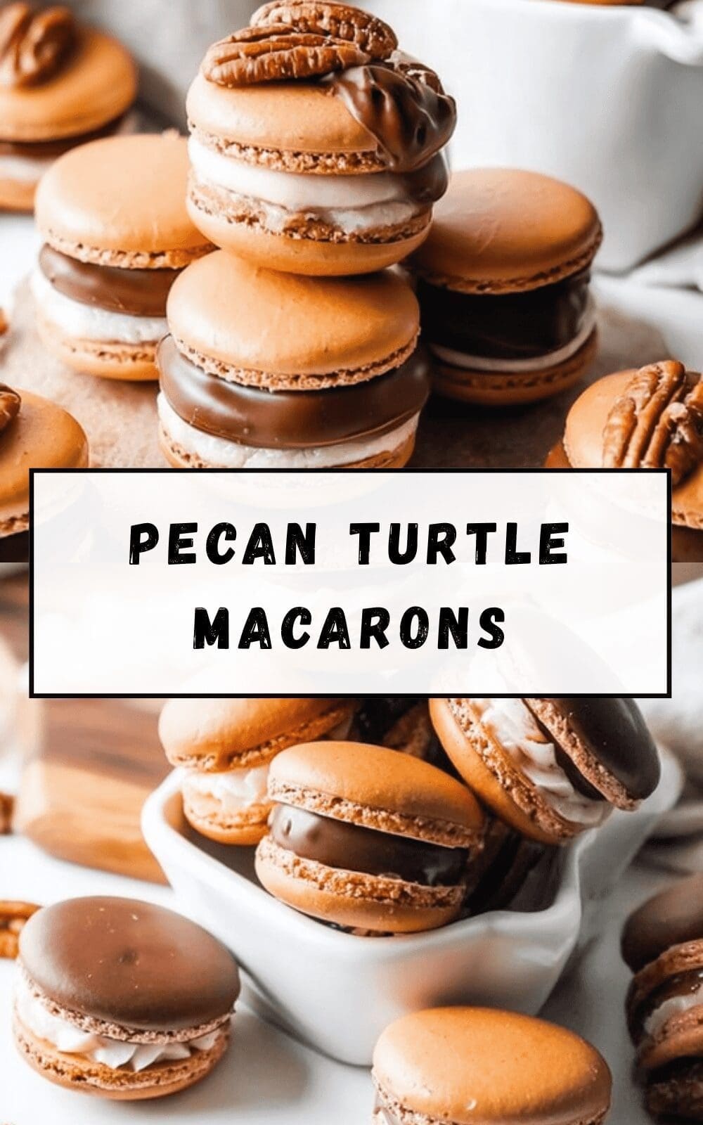 Pecan Turtle Macarons Recipe With Caramel And Chocolate Filling 6 Pecan Turtle Macarons